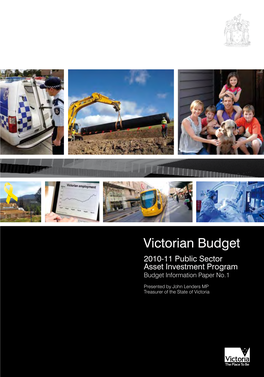 Victorian Budget 2010-11 Public Sector Asset Investment Program Budget Information Paper No