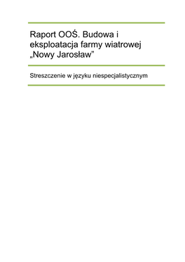 Raport OOŚ. Budowa I Eksploatacja Farmy Wiatrowej „Nowy Jarosław”