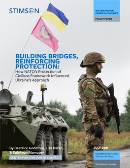 BUILDING BRIDGES, REINFORCING PROTECTION: How NATO’S Protection of Civilians Framework Influenced Ukraine’S Approach