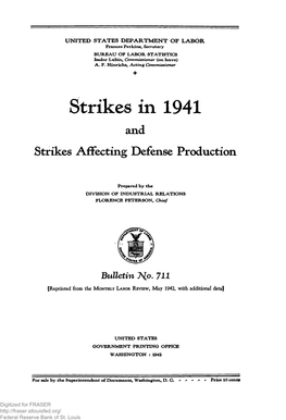 Strikes in 1941 and Strikes Affecting Defense Production : Bulletin of The