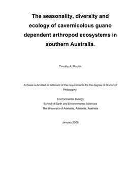 The Seasonality, Diversity and Ecology of Cavernicolous Guano Dependent Arthropod Ecosystems in Southern Australia