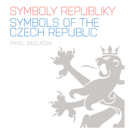 Symboly Republiky Symbols of the Czech Republic