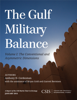 The Gulf Military Balance: Volumethe Gulf Military I the Gulf Military