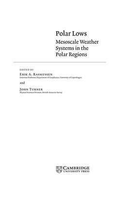 Polar Lows Mesoscale Weather Systems in the Polar Regions