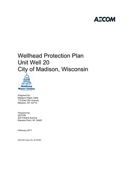 Wellhead Protection Plan Unit Well 20 City of Madison, Wisconsin