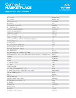 2020 BUYERS As of 12/11/2019 FEBRUARY 19-21, 2020 | KISSIMMEE, FL “Connect Travel Marketplace Is Extremely Important in Promoting International Travel