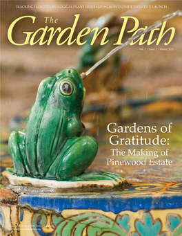 Gardens of Gratitude: the Making of Pinewood Estate