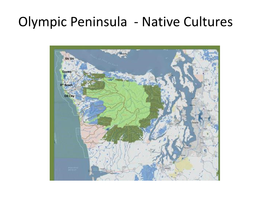 Olympic Peninsula - Native Cultures