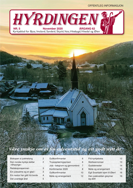 NR. 5 November 2020 ÅRGANG 62 Kyrkjeblad for Bjoa, Imsland, Sandeid, Skjold, Vats, Vikebygd, Vikedal Og Ølen