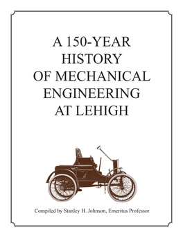 A 150-Year History of Mechanical Engineering at Lehigh