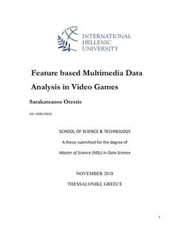 Feature Based Multimedia Data Analysis in Video Games