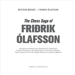 The Chess Saga of FRIÐRIK ÓLAFSSON