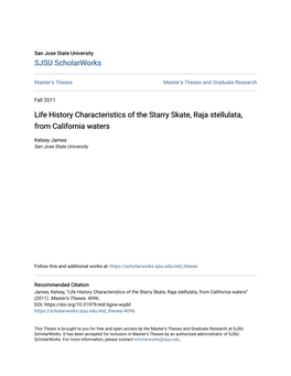 Life History Characteristics of the Starry Skate, Raja Stellulata, from California Waters