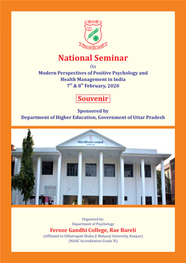 National Seminar on Modern Perspectives of Positive Psychology and Health Management in India 7Th & 8Th February, 2020 Souvenir