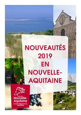 Nouveautés 2019 En Nouvelle- Aquitaine