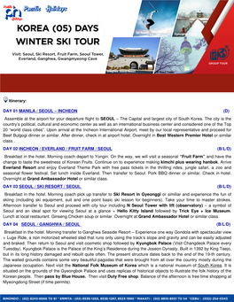 Korea (05) Days Winter Ski Tour