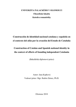 Construcción De Identidad Nacional Catalana Y Española En El Contexto Del Afán Por La Creación Del Estado De Cataluña Const