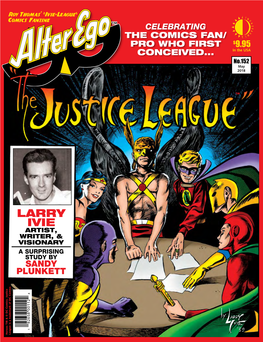 LARRY IVIE ARTIST, WRITER, & VISIONARY a SURPRISING STUDY by SANDY PLUNKETT 4 2 1 1 0 0 8 5 6 2 8 1 Heroes TM & © DC Comics