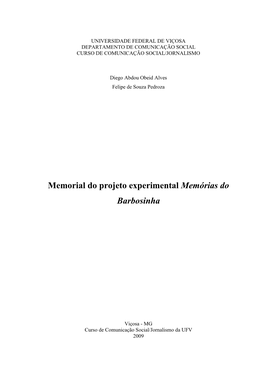 Memorial Do Projeto Experimental Memórias Do Barbosinha