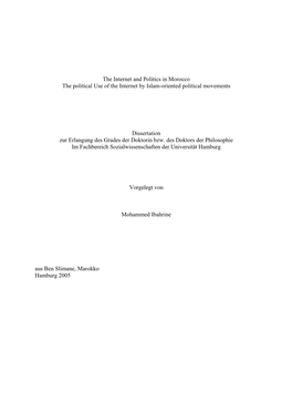 The Internet and Politics in Morocco the Political Use of the Internet by Islam-Oriented Political Movements Dissertation Zur Er