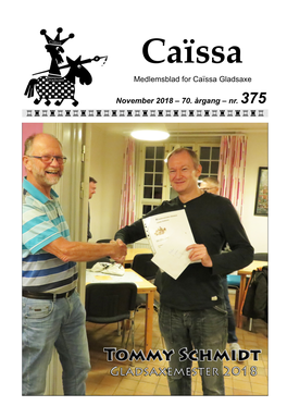 Medlemsblad for Caïssa Gladsaxe November 2018 – 70. Årgang – Nr