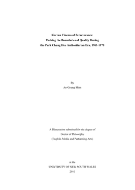 Korean Cinema of Perseverance: Pushing the Boundaries of Quality During the Park Chung Hee Authoritarian Era, 1961-1970