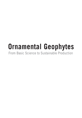 Ornamental Geophytes from Basic Science to Sustainable Production