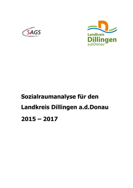 Sozialraumanalyse Für Den Landkreis Dillingen A.D.Donau 2015 – 2017