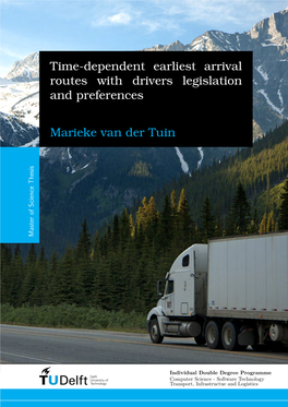 Time-Dependent Earliest Arrival Routes with Drivers Legislation and Preferences