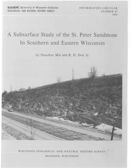 A Subsurface Study of the St. Peter Sandstone in Southern and Eastern Wisconsin