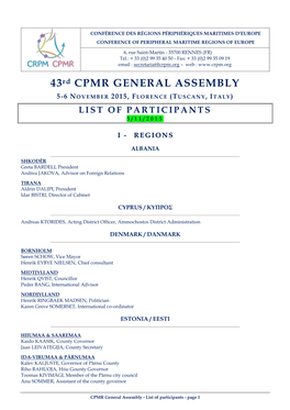 43Rd CPMR GENERAL ASSEMBLY 5-6 NOV EMBER 2015, FLO REN CE (TUSCANY , I TALY) L I S T O F PARTICIPANTS 5 / 1 1 / 2 0 1 5