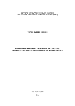 Coppead Graduate School of Business the Federal University of Rio De Janeiro (Ufrj) Thiago Guedes De Melo How Growth May Affect