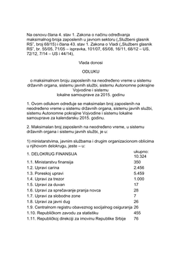 Na Osnovu Člana 4. Stav 1. Zakona O Načinu Određivanja Maksimalnog Broja Zaposlenih U Javnom Sektoru („Službeni Glasnik RS”, Broj 68/15) I Člana 43