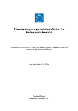 Resonant Magnetic Perturbation Effect on the Tearing Mode Dynamics