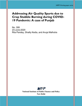 Addressing Air Quality Spurts Due to Crop Stubble Burning During COVID- 19 Pandemic: a Case of Punjab