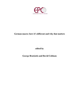 German Macro: How It's Different and Why That Matters Edited by George