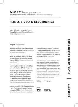 Piano, Video & Electronics