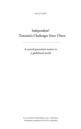 Independent? Tanzania's Challenges Since Uhuru