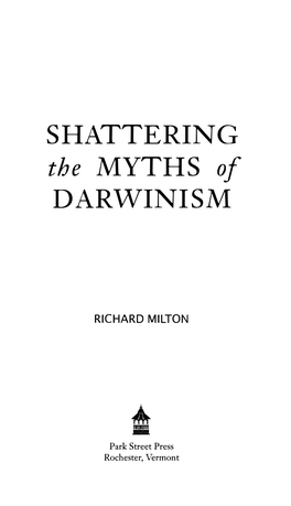 SHATTERING the MYTHS DARWINISM