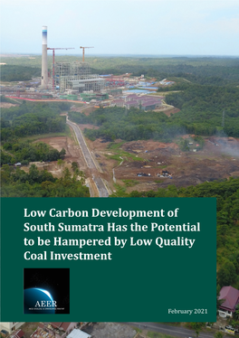 Low Quality Coal Vs Low Coal Development South Sumatera