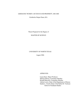 GERMANIC WOMEN: MUNDIUM and PROPERTY, 400-1000 Kimberlee Harper Dunn, B.S