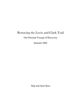 Retracing the Lewis and Clark Trail Our Personal Voyage of Discovery
