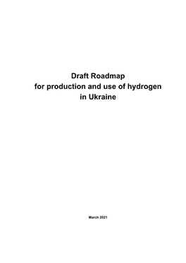 Draft Roadmap for Production and Use of Hydrogen in Ukraine