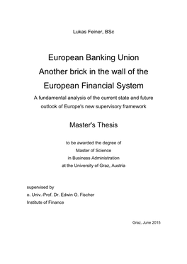 European Banking Union Another Brick in the Wall of the European Financial System