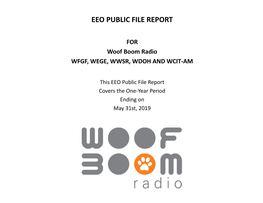 EEO PUBLIC FILE REPORT for Woof Boom Radio WFGF, WEGE