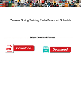 Yankees Spring Training Radio Broadcast Schedule