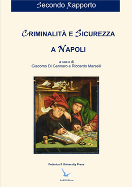 Secondo Rapporto Criminalità E Sicurezza a Napoli