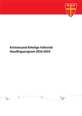 Kristiansand Kirkelige Fellesråd Handlingsprogram 2016-2019