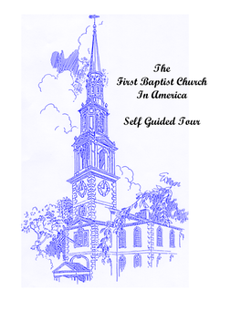 The First Baptist Church in America Self Guided Tour