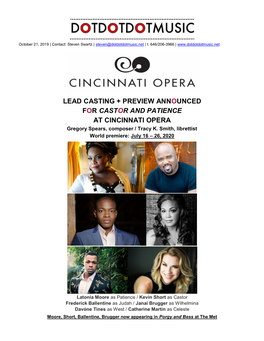 LEAD CASTING + PREVIEW ANNOUNCED for CASTOR and PATIENCE at CINCINNATI OPERA Gregory Spears, Composer / Tracy K